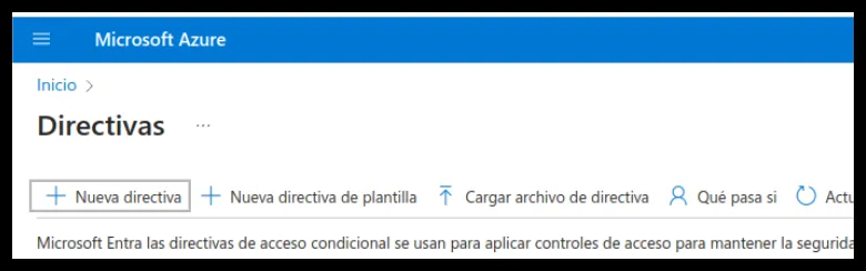 Sección Acceso condicional con el botón de nueva política