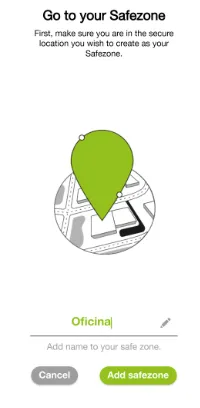 Go to your Safezone screen with the name field and the button to add the safe zone