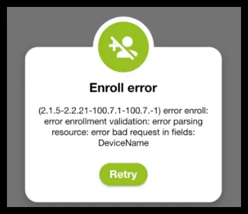 Mensaje Enroll error de la aplicación en iOS con el texto error bad request in fields: DeviceName