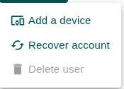 Options dropdown of a user with Add a device, Recover account, and Delete user